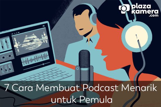 8 Cara Membuat Podcast Yang Menarik Untuk Pemula - Buickcafe.com