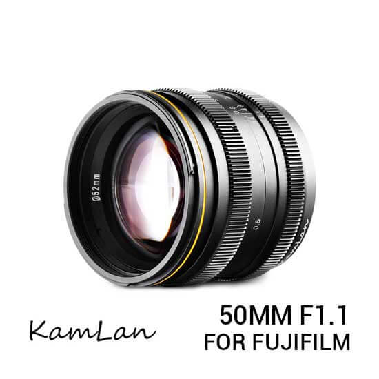 Kamlan 50mm F1.1 Fujifilm X-Mount